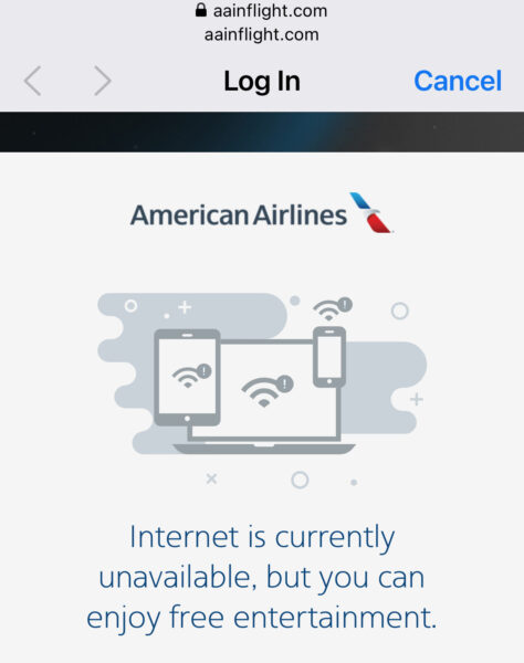 Screenshot of American Airlines' Wi-Fi portal, showing that the connectivity is not currently available, and offering cached IFE content as backup instead.