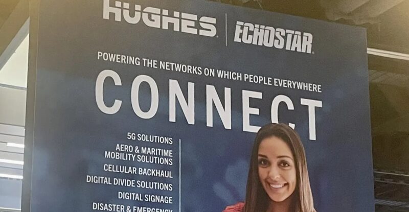 Connect large advertisement signage for Hughes, Echostar and Dish.